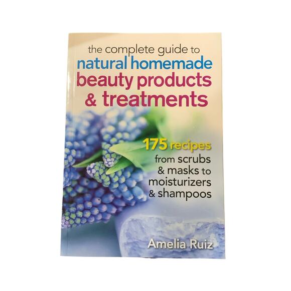 NEW The Complete Guide to Natural Homemade Beauty Products & Treatments BOOK - Picture 2 of 5